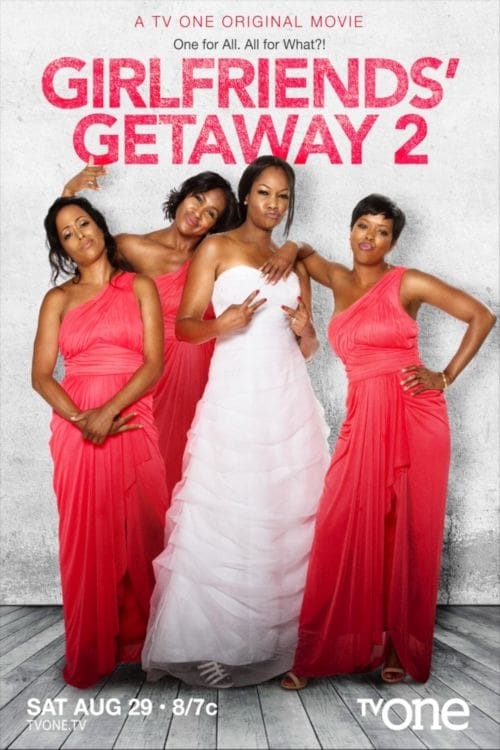 Girlfriends Getaway 2